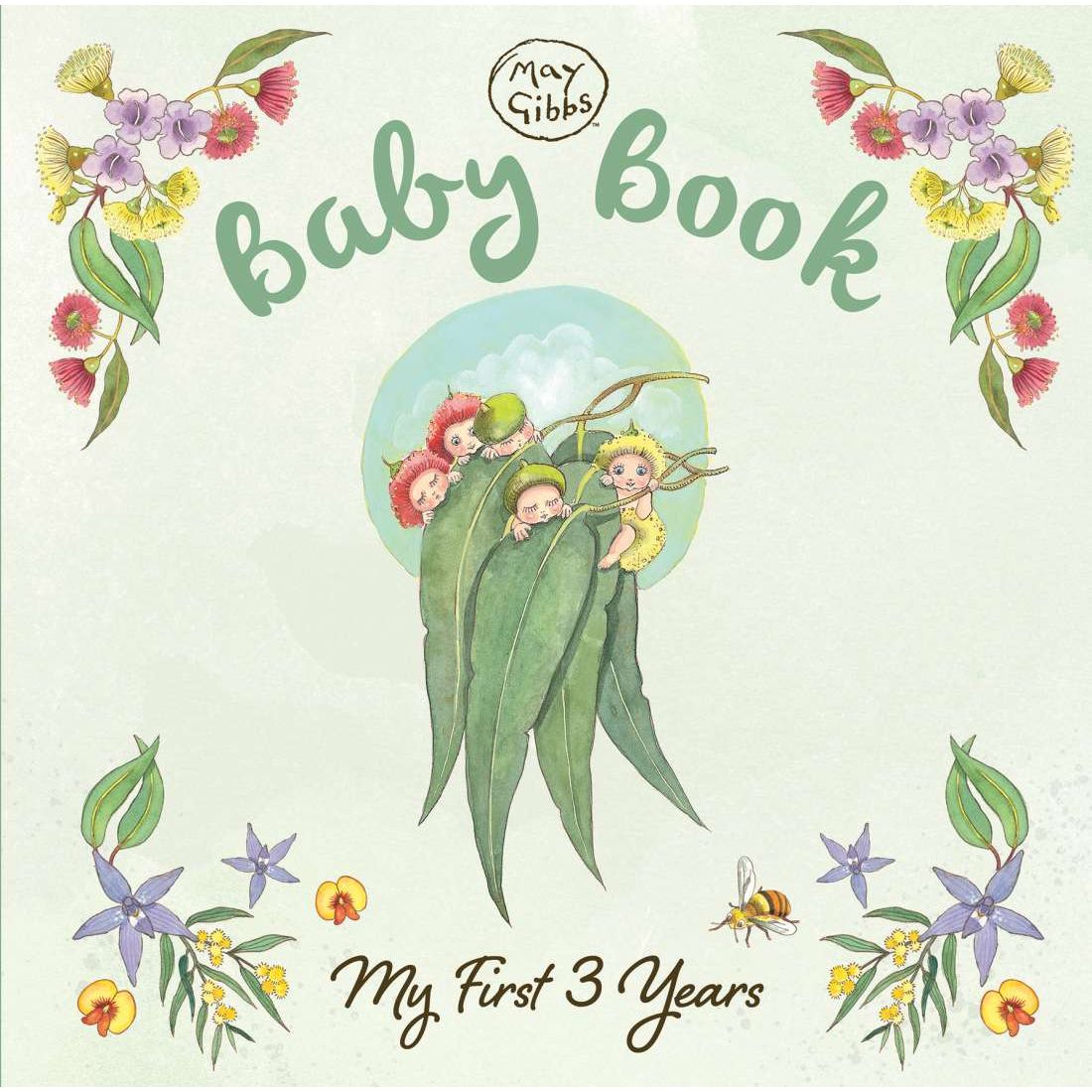 May Gibbs Gumnut Babies Book - My First Three Years